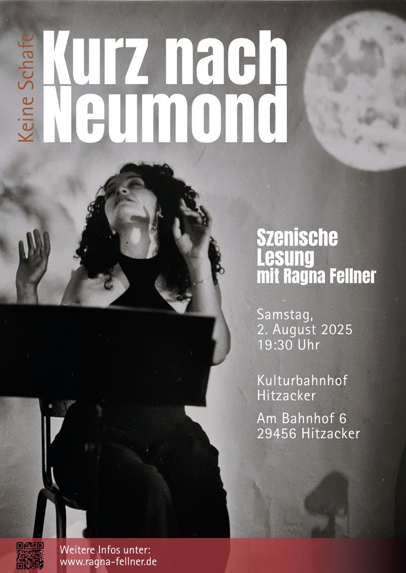 „Kurz nach Neumond“ – Szenische Lesung mit Ragna Fellner am 02.08.25 um 19:30 Uhr